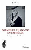 Poèmes et chansons entremêlés (eBook, PDF) Poèmes et chansons entremêlés (eBook, PDF)