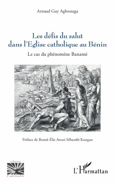 Les défis du salut dans l'Eglise catholique au Bénin (eBook, ePUB)