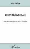 Liberté télésurveillée (eBook, PDF)