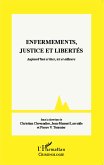 Enfermements, justice et libertés (eBook, PDF)