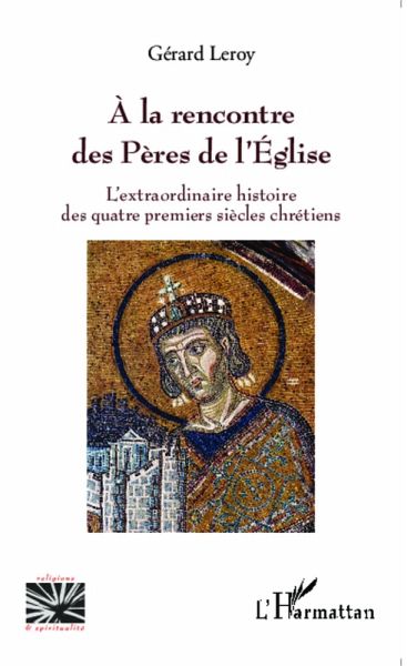 A la rencontre des Pères de l'Eglise (eBook, PDF)