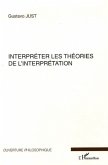 Interpréter les théories de l'interprétation (eBook, ePUB)