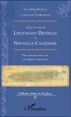 Dans les pas du lieutenant Destelle en Nouvelle Calédonie (eBook, PDF)