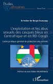 L'exploitation et les abus sexuels des casques bleus en (eBook, ePUB)