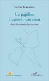 Un papillon a caressé mon coeur (eBook, PDF)