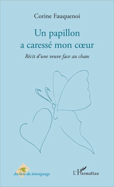 Un papillon a caressé mon coeur (eBook, PDF) Un papillon a caressé mon coeur (eBook, PDF)