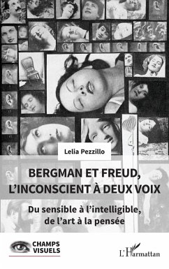 Bergman et Freud, l'inconscient a deux voix (eBook, ePUB) - Pezzillo