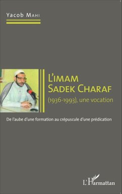 Imam Sadek Charaf (1936-1993), une vocation (eBook, PDF) - Mahi