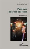 Plaidoyer pour les écorchés (eBook, PDF)