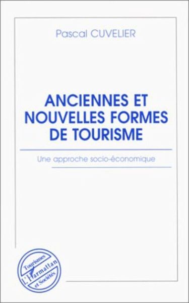 Anciennes et nouvelles formes de tourisme (eBook, PDF)