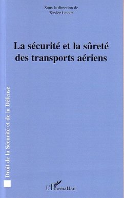 La sécurité et la sûreté des transports aériens (eBook, ePUB) - Latour