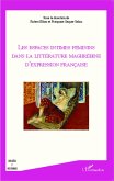 Les espaces intimes féminins dans la littérature maghrébine d'expression française (eBook, PDF) Les espaces intimes féminins dans la littérature maghrébine d'expression française (eBook, PDF)