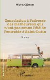 Consolation à l'adresse des malheureux qui n'ont pas connu l'été de l'entraide à Saint-Lutin (eBook, PDF)