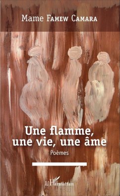 Cover Une flamme, une vie, une âme (eBook, PDF)