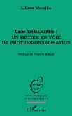 Les dircoms : un métier en voie de professionnalisation (eBook, PDF) Les dircoms : un métier en voie de professionnalisation (eBook, PDF)