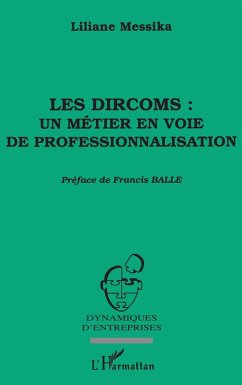Cover Les dircoms : un métier en voie de professionnalisation (eBook, PDF)