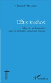 L'être inachevé (eBook, PDF)