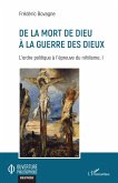 De la mort de Dieu à la guerre des dieux (eBook, PDF)