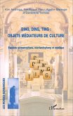 Ding, Ding, Ting : objets médiateurs de culture (eBook, PDF)