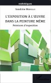 L'exposition à l'oeuvre dans la peinture même (eBook, PDF)