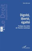 Dignité, liberté, égalité (eBook, ePUB)