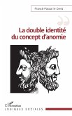 La double identité du concept d'anomie (eBook, ePUB)