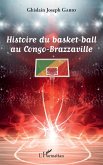 Histoire du basket-ball au Congo-Brazzaville (eBook, ePUB)