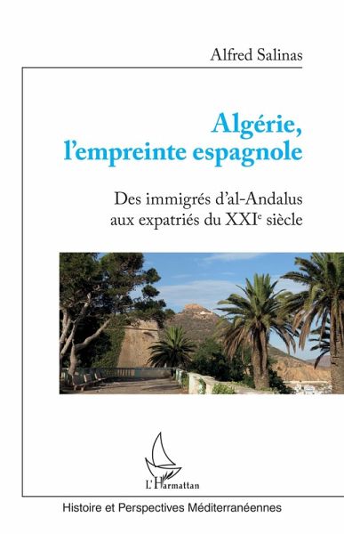 Algérie, l'empreinte espagnole (eBook, ePUB)