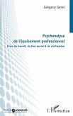 Psychanalyse de l'épuisement professionnel (eBook, ePUB)
