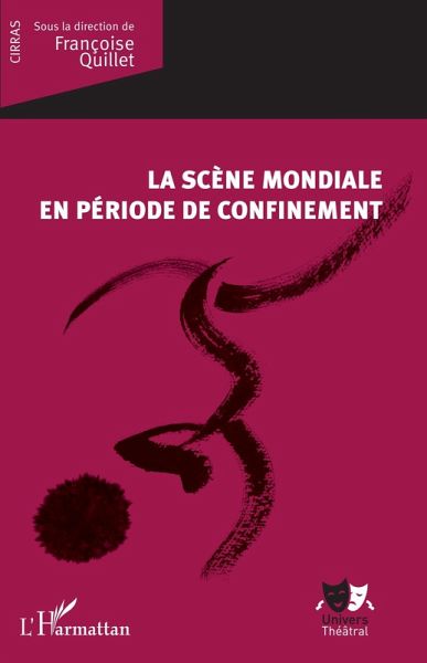 La scène mondiale en période de confinement (eBook, ePUB)