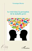 Le récit dans la perception de la maladie grave (eBook, ePUB)