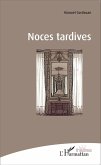 Noces tardives (eBook, PDF)