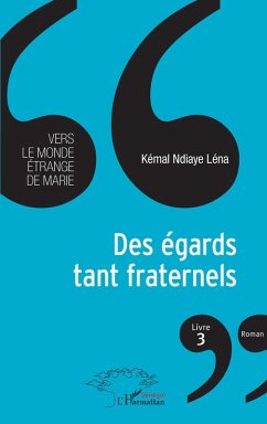 Cover Des égards tant fraternels Livre 3 (eBook, PDF)