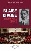 Blaise Diagne l'honorable député. Roman (eBook, PDF)