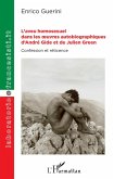 L'aveu homosexuel dans les oeuvres autobiographiques d'André Gide et de Julien Green (eBook, PDF)
