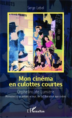 Mon cinéma en culottes courtes (eBook, PDF) - Lebel