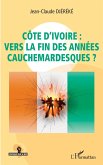 Côte d'Ivoire : vers la fin des années cauchemardesques ? (eBook, ePUB)