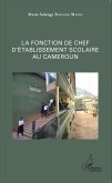 La fonction de chef d'établissement scolaire au Cameroun (eBook, PDF)
