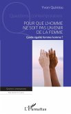 Pour que l'homme ne soit pas l'avenir de la femme (eBook, ePUB)