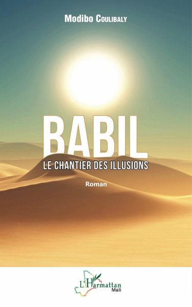 Babil. Le chantier des illusions (eBook, PDF)