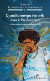 Quand la musique s'en mêle dans le Pacifique Sud (eBook, ePUB)
