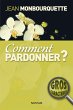 Comment pardonner? (Gros caractères)... - Bild 1