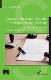 L'empire du matérialisme juridique sur le contrat (eBook, ePUB)