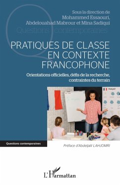 Pratiques de classe en contexte francophone (eBook, ePUB) - Essaouri; Mabrour; Sadiqui