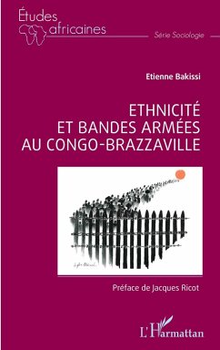 Cover Ethnicité et bandes armées au Congo-Brazzaville (eBook, PDF)