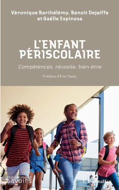 L'enfant périscolaire (eBook, ePUB) - Barthelemy; Dejaiffe; Espinosa