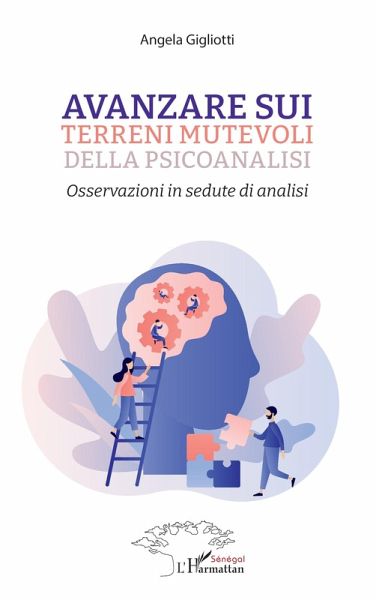 Avanzare sui terreni mutevoli della psicoanalisi (eBook, PDF) Avanzare sui terreni mutevoli della psicoanalisi (eBook, PDF)