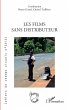 Les films sans distributeur (eBook,... - Bild 1