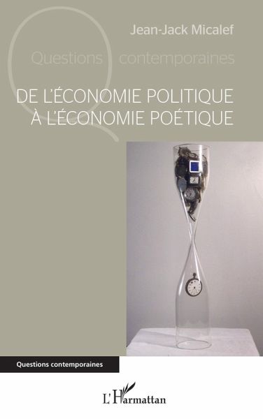 De l'économie politique à l'économie poétique (eBook, ePUB) De l'économie politique à l'économie poétique (eBook, ePUB)