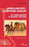 Ambulanciers : la mémoire oubliée (eBook, ePUB)